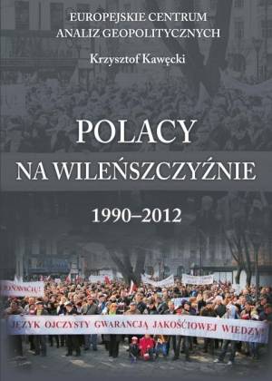 Polacy na wileńszczyźnie 1990-2012